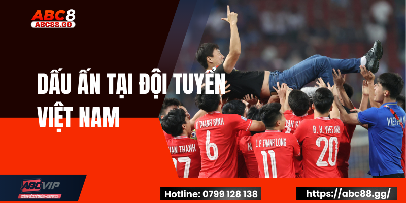 Dấu Ấn Tại Đội Tuyển Việt Nam